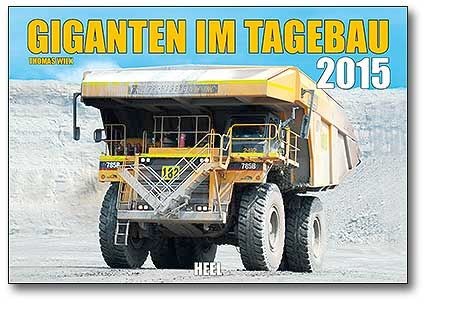Kalender 2015 Giganten im Tagebau