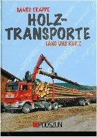 Holztransporte - lang und kurz